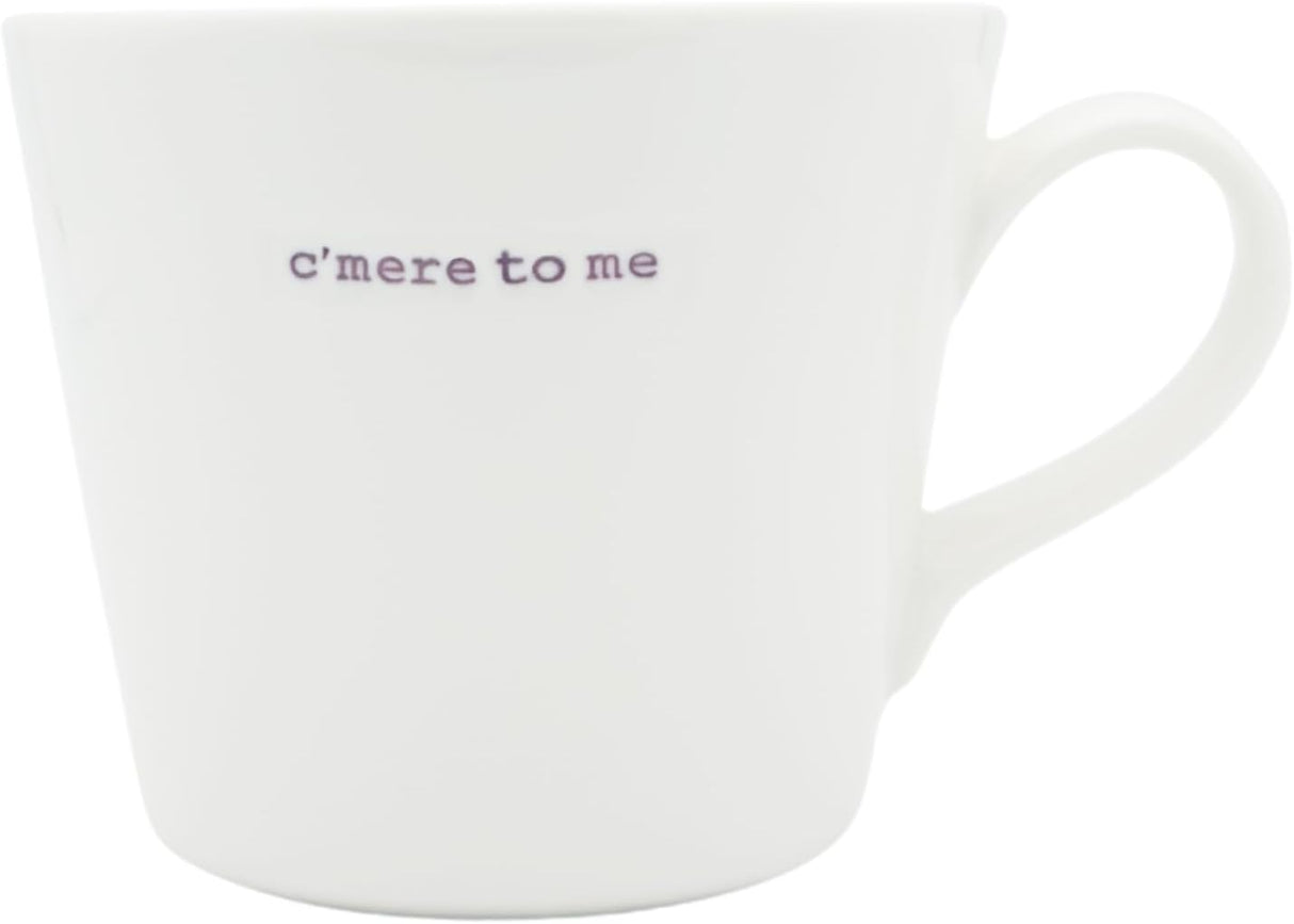 Keith Brymer Jones - Irish Word Range - Standard Ceramic White Mug - c’mere to me - 350ml - Gift Boxed