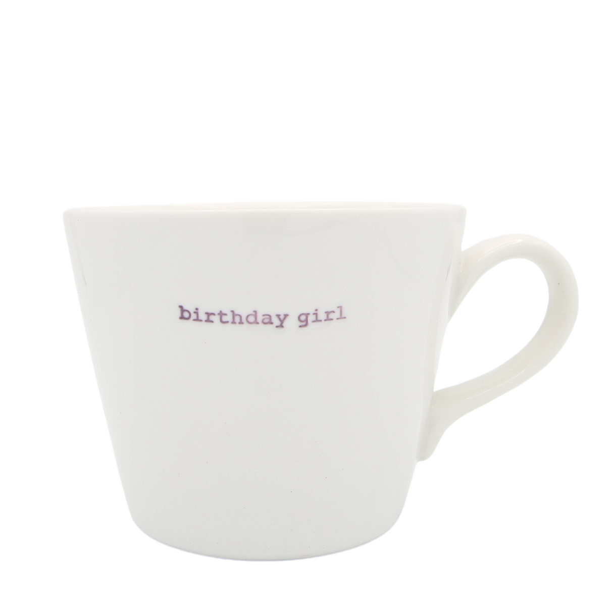 Keith Brymer Jones - Word Range - Standard Ceramic White Mug - birthday girl - 350ml - Gift Boxed
