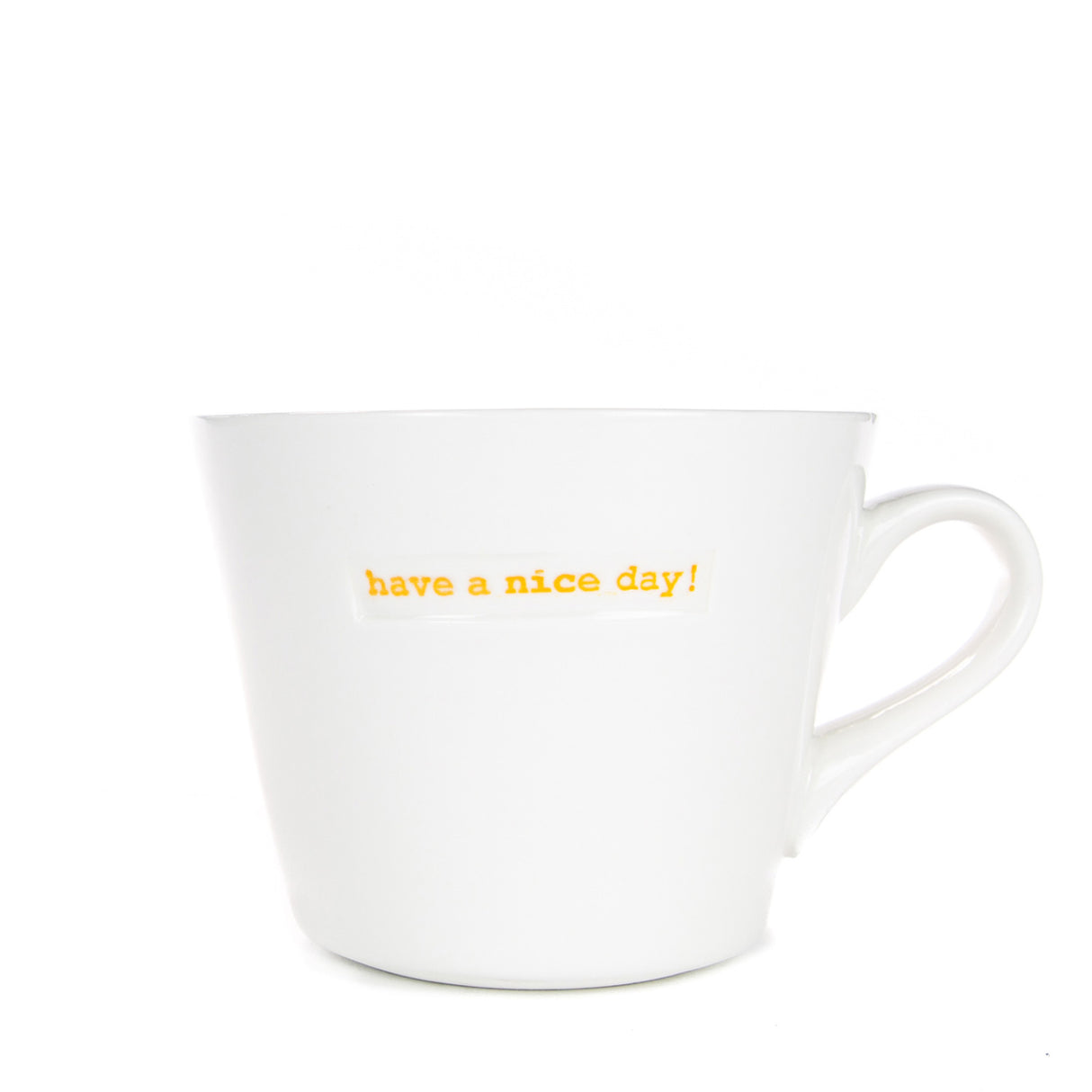 Keith Brymer Jones - Word Range - Standard Ceramic White Mug - have a nice day! - 350ml - Gift Boxed