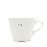 Keith Brymer Jones - Word Range - Standard Ceramic White Mug - daddy - 350ml - Gift Boxed