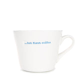 Bucket Mug Medium - 350ml - ¬ÉBut First Coffee (Blue)