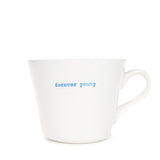 Keith Brymer Jones - Word Range - Standard Ceramic White Mug - forever young - 350ml - Gift Boxed