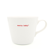 Bucket Mug Medium - 350ml - Santa Baby!