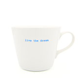 Bucket Mug Medium - 350ml - Live The Dream