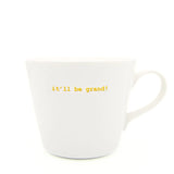 Bucket Mug Medium - 350ml - it'll be grand!